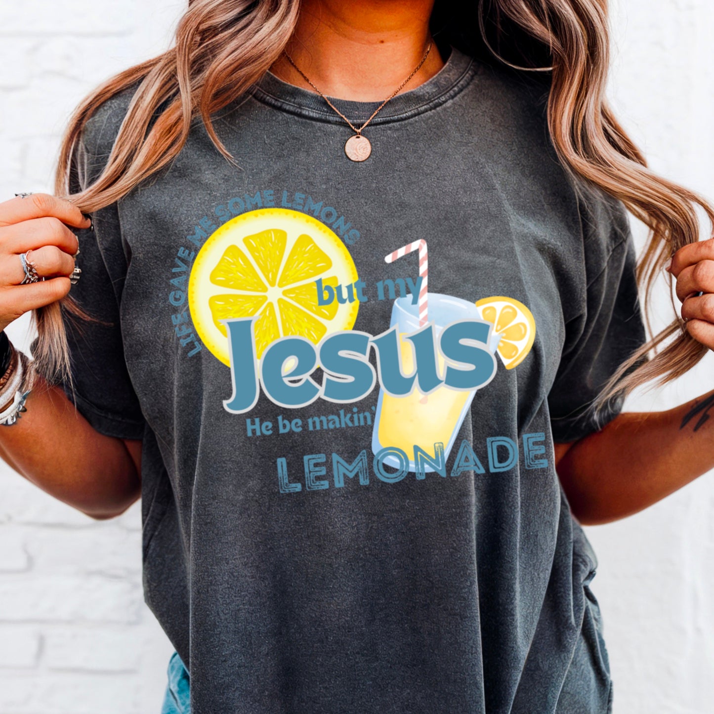 Jesus Be Makin Lemonade Comfort Color Graphic Tee