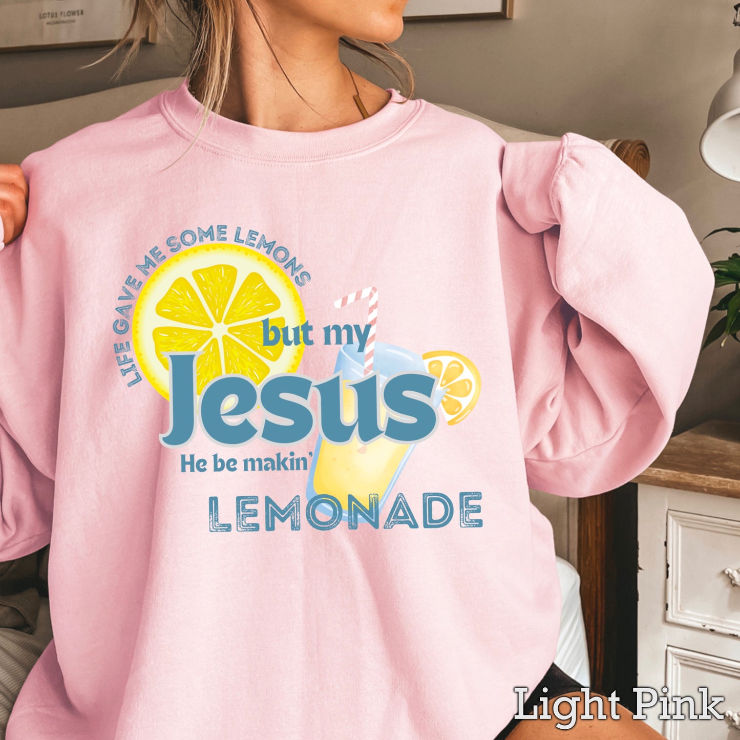 Jesus Be Makin Lemonade Graphic Crewneck Sweatshirt
