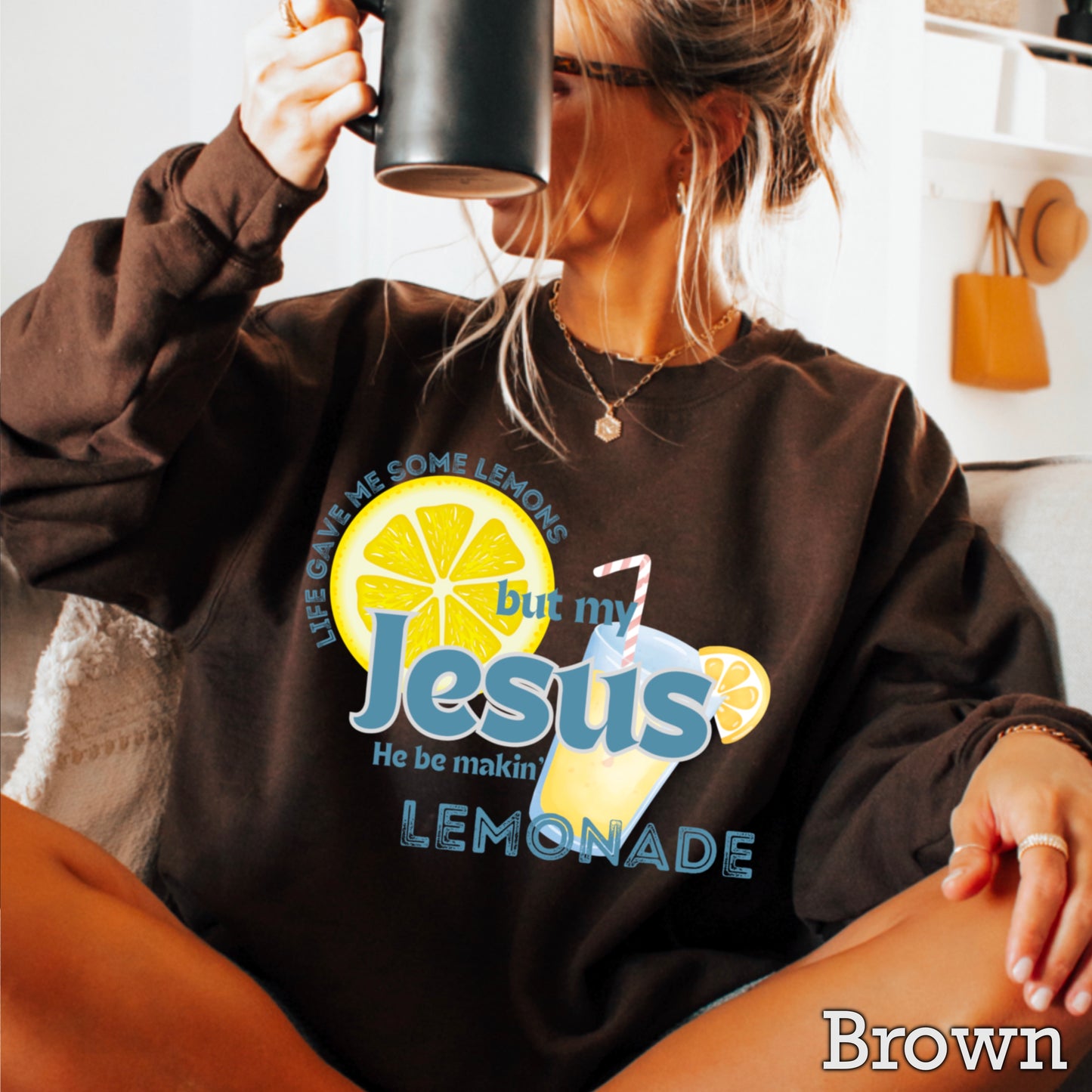 Jesus Be Makin Lemonade Graphic Crewneck Sweatshirt