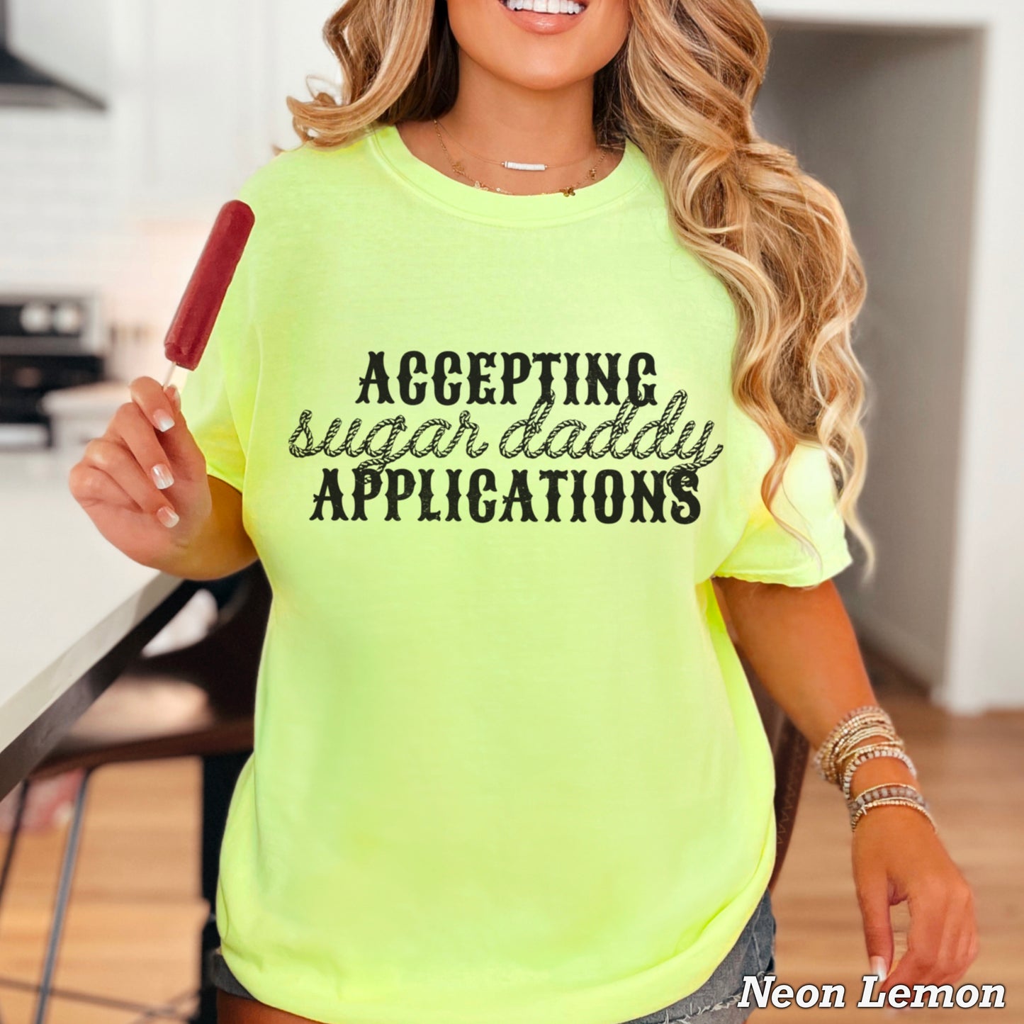 Accepting Sugar Daddy Applications Comfort Color Graphic Tee