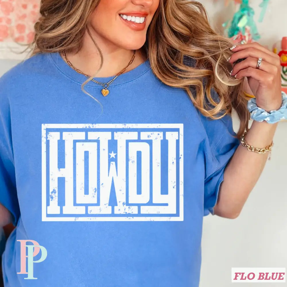 Howdy Comfort Color Graphic Tee FLO BLUE / SMALL