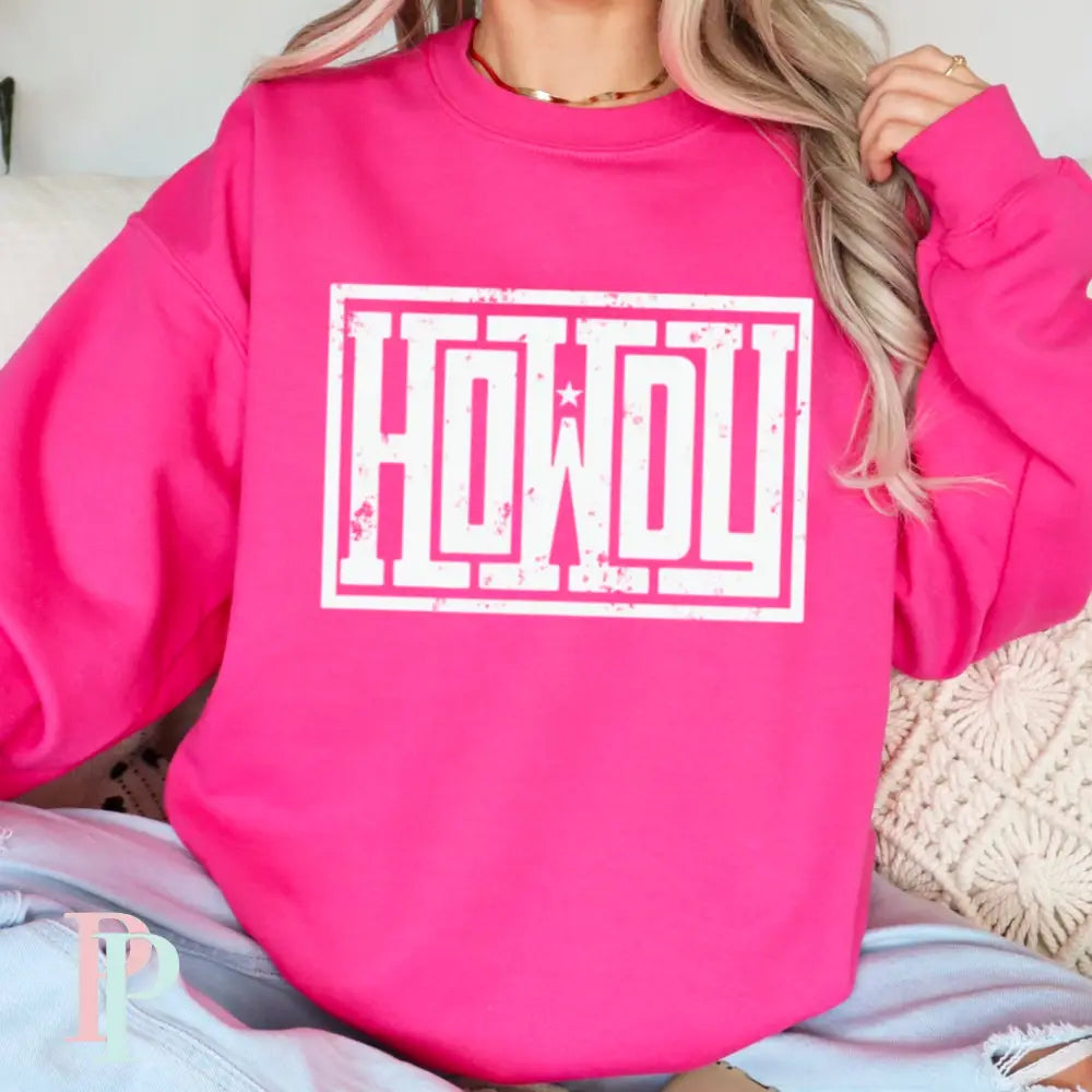 Howdy Crewneck Sweatshirt Hot Pink / Small