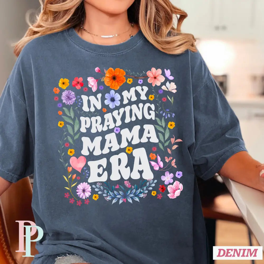 In My Praying Mama Era DTF Transfer