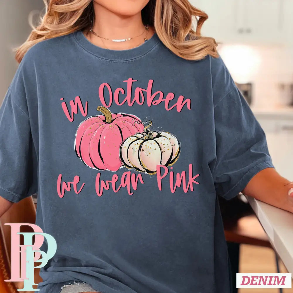 In October We Wear Pink Comfort Color Graphic Tee