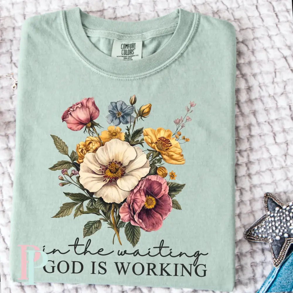 In The Waiting God Is Working Black Wording DTF Transfer