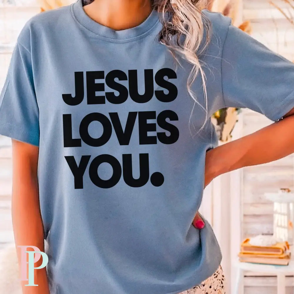Jesus Loves You Comfort Color Graphic Tee BLUE JEAN / SMALL