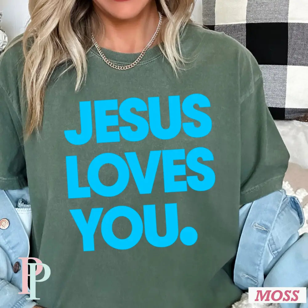 Jesus Loves You Comfort Color Graphic Tee MOSS / SMALL