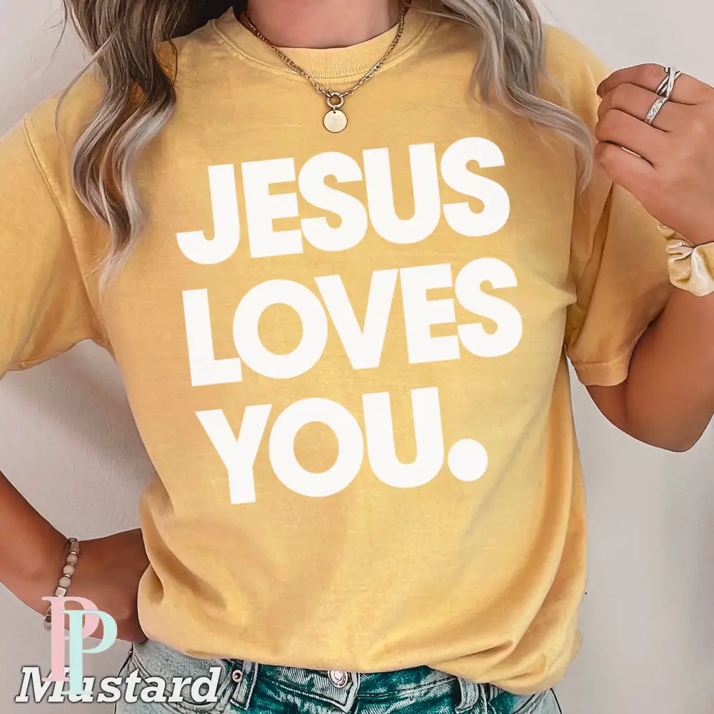 Jesus Loves You Comfort Color Graphic Tee MUSTARD / SMALL