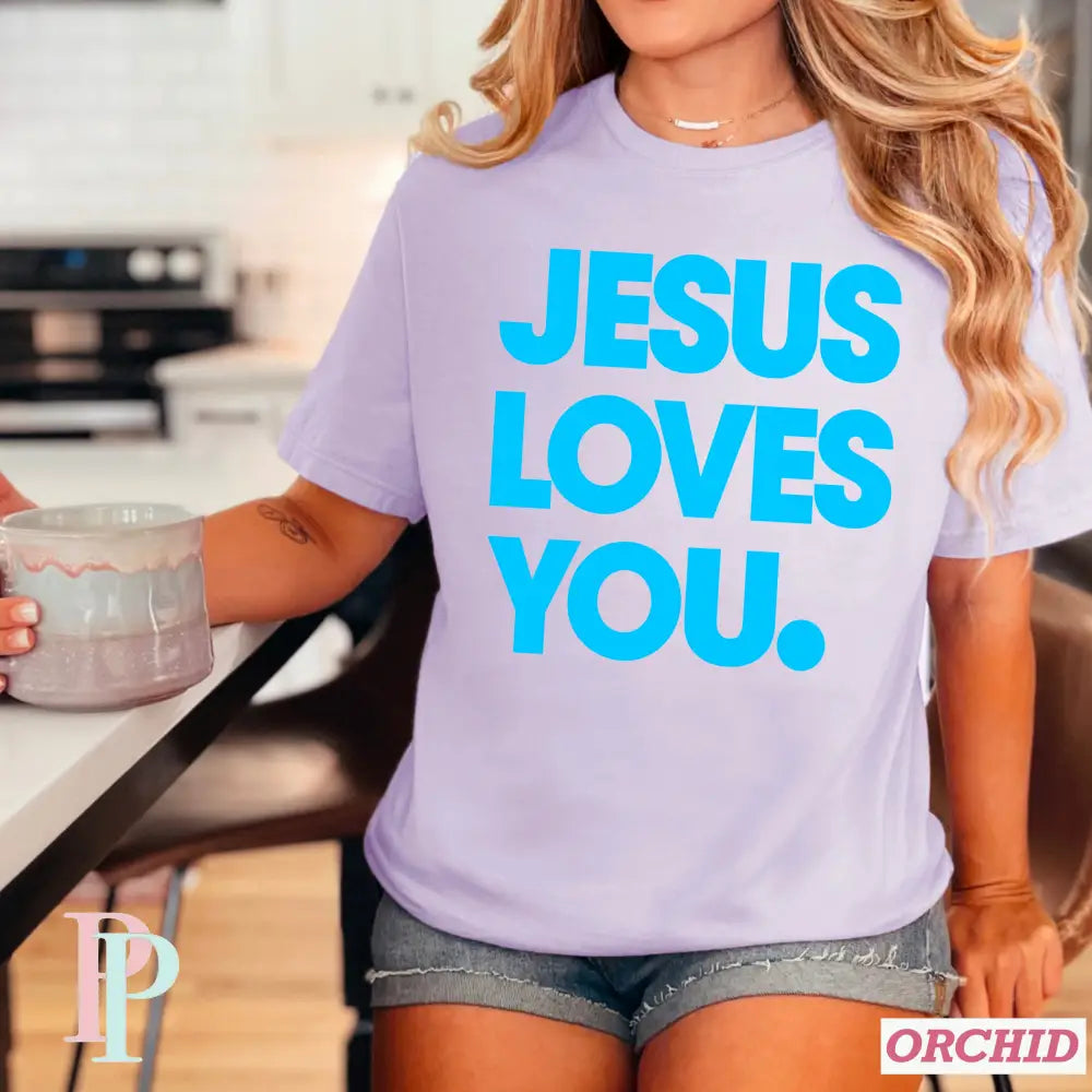 Jesus Loves You Comfort Color Graphic Tee ORCHID / SMALL