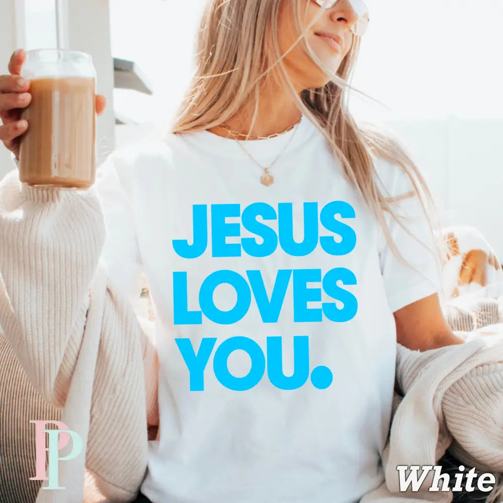 Jesus Loves You Comfort Color Graphic Tee WHITE / SMALL