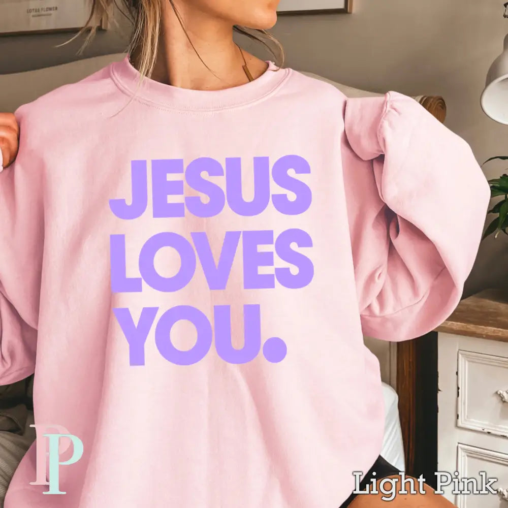 Jesus Loves You Crewneck Sweatshirt Pink / Small
