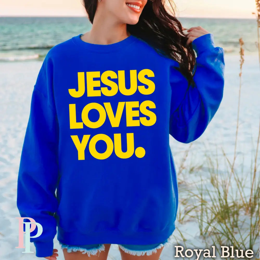 Jesus Loves You Crewneck Sweatshirt Royal Blue / Small