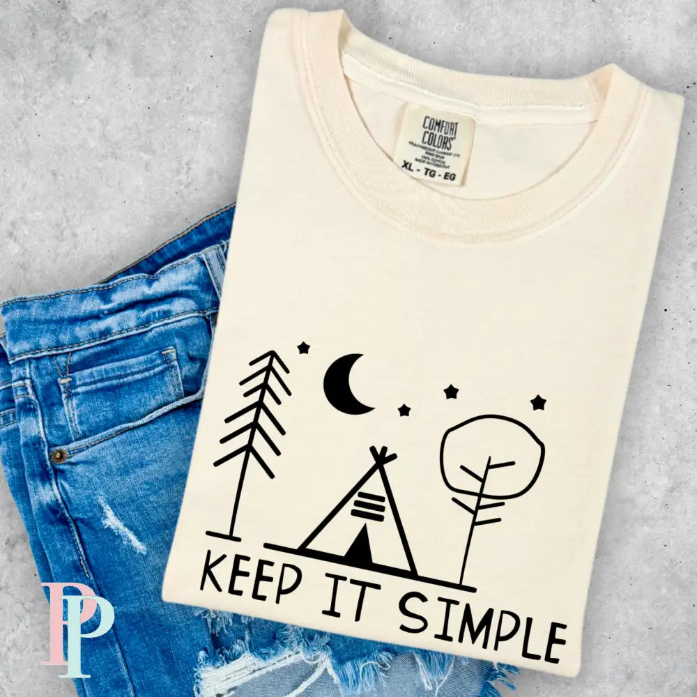 Keep It Simple Comfort Color Graphic Tee