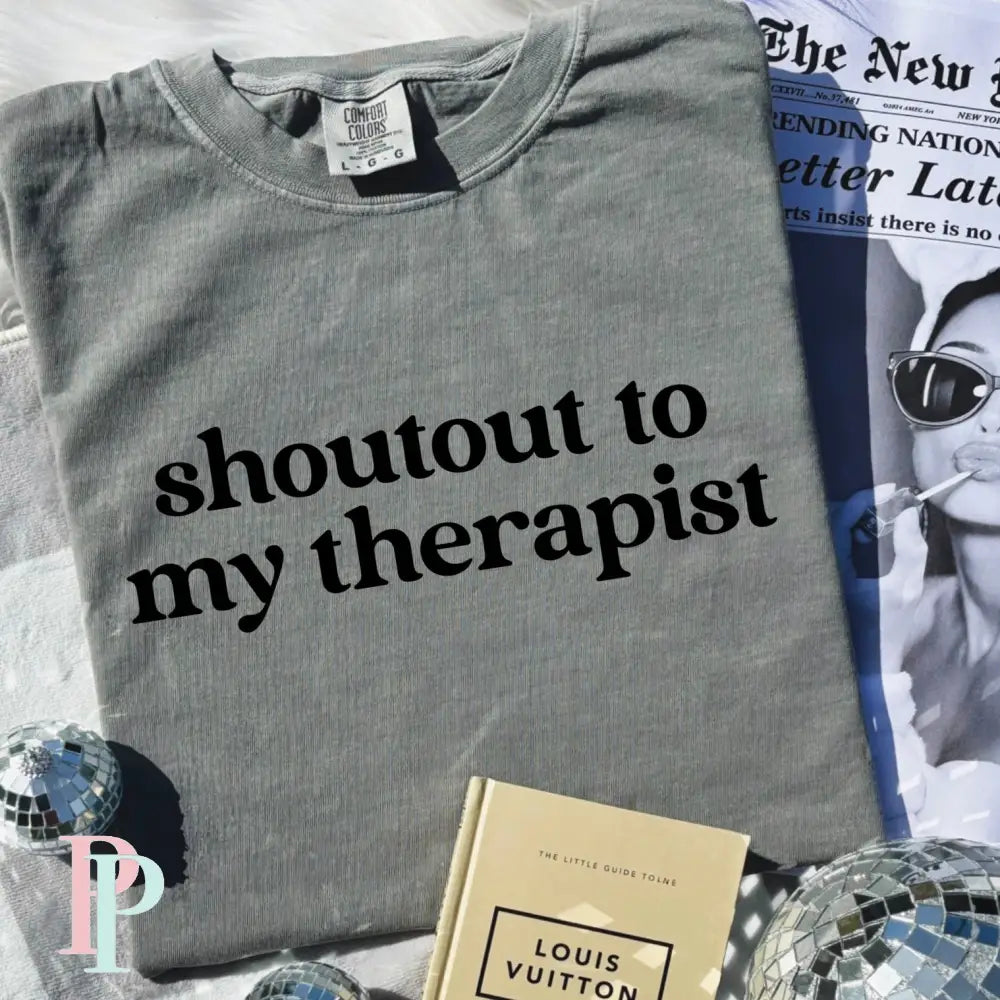 Shoutout To My Therapist Screen Print Transfer