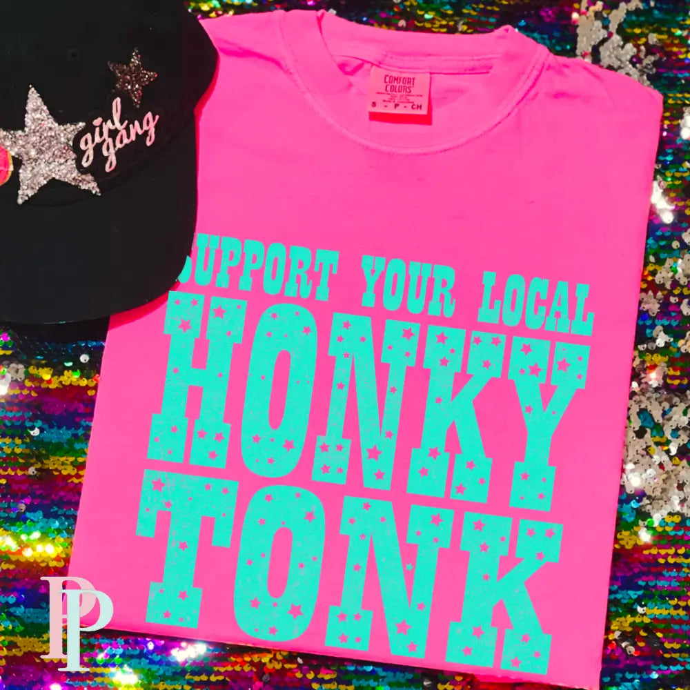 Support Your Local Honky Tonk Comfort Color Graphic Tee