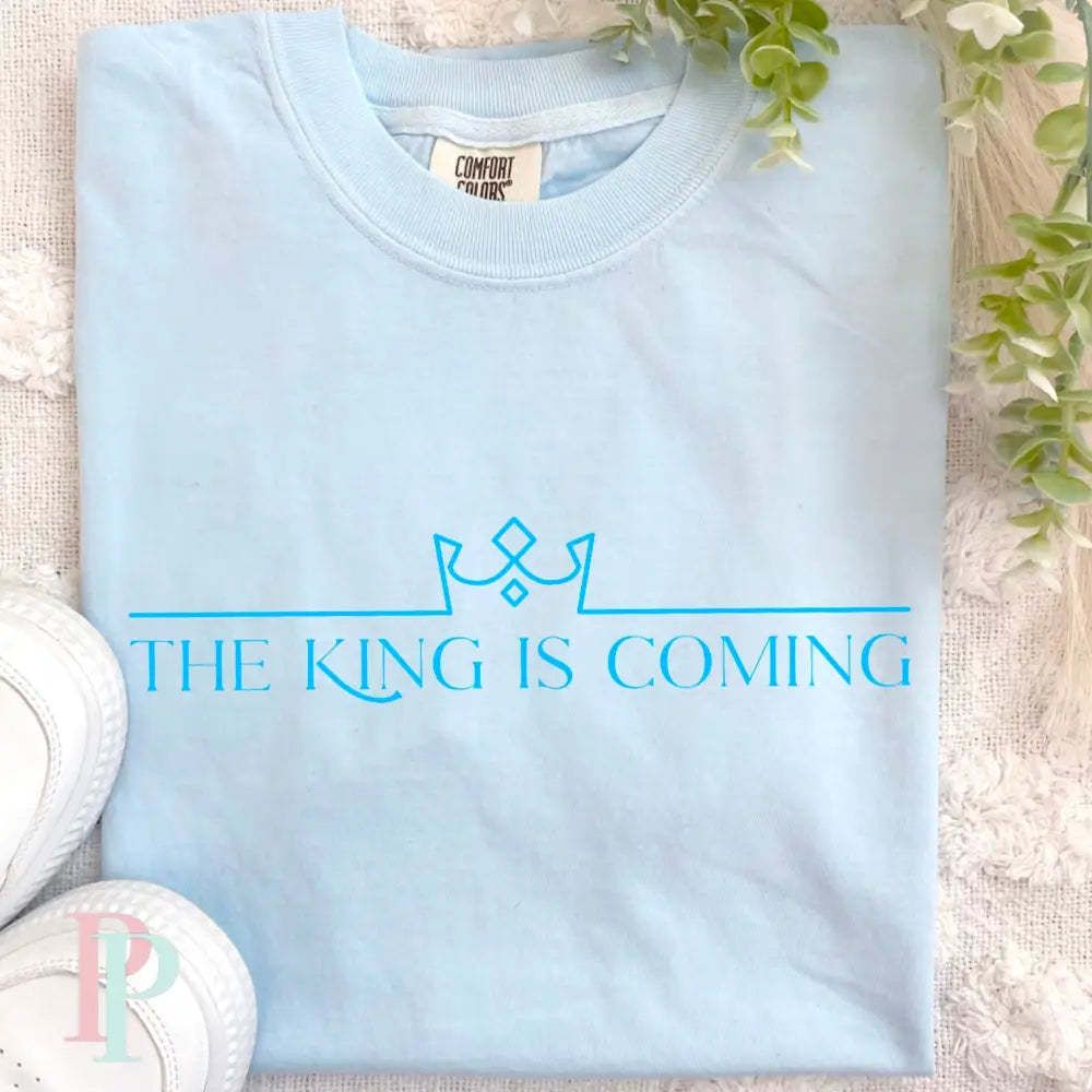 The King Is Coming Screen Print Transfer