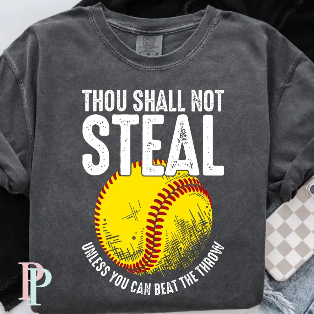 Thou Shall Not Steal Softball DTF Transfer