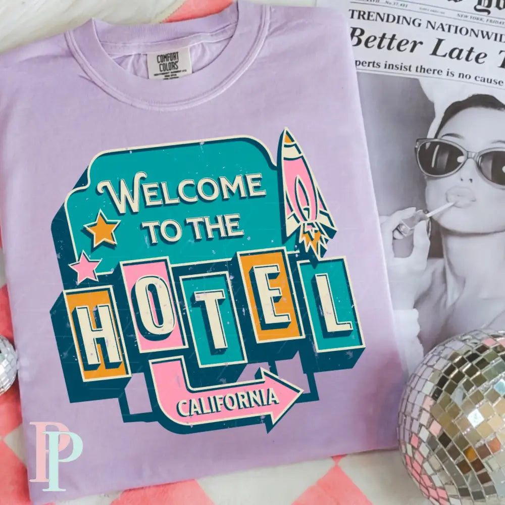 Welcome To The Hotal California DTF Transfer