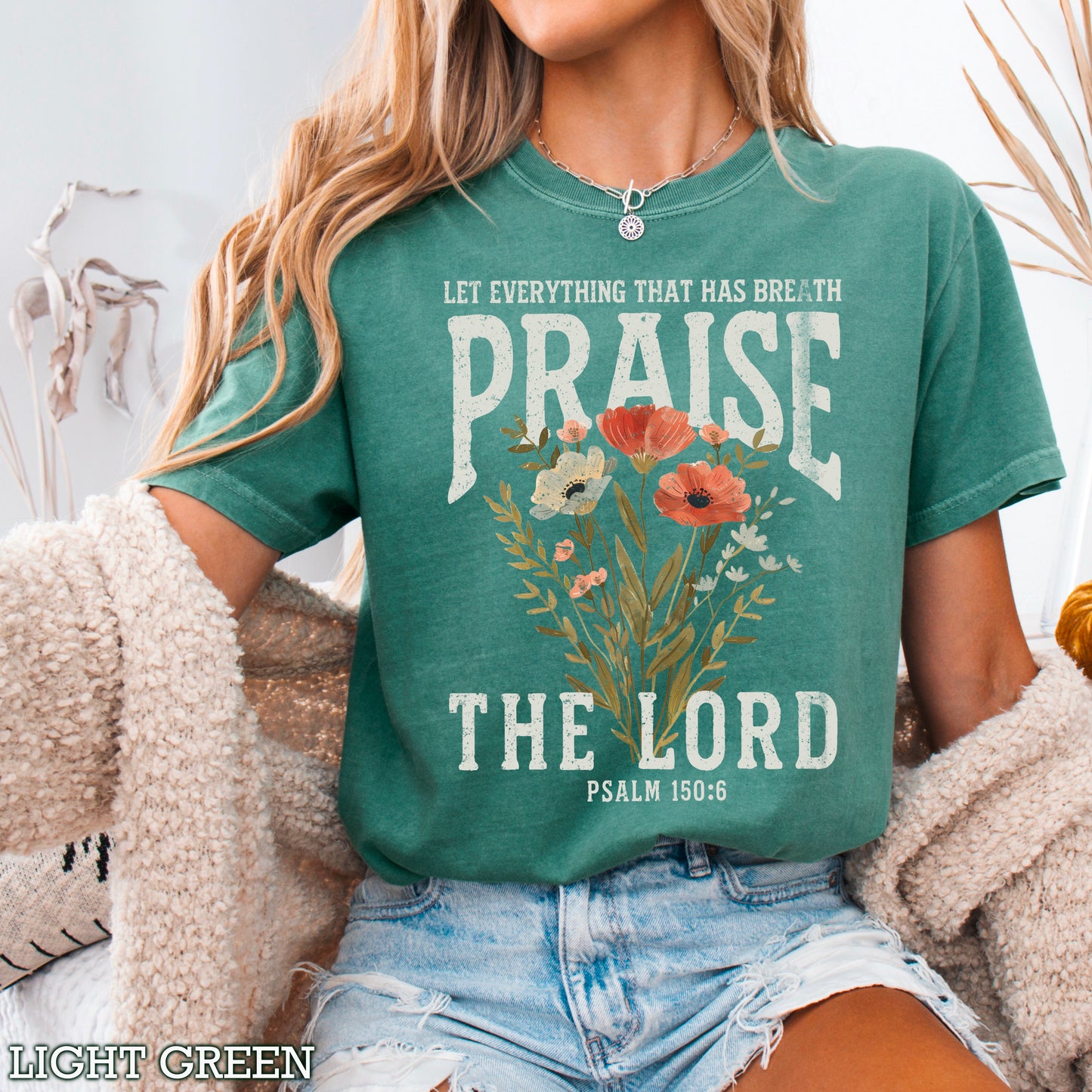 Let Everything That Has Breath Praise The Lord Comfort Color Graphic Tee