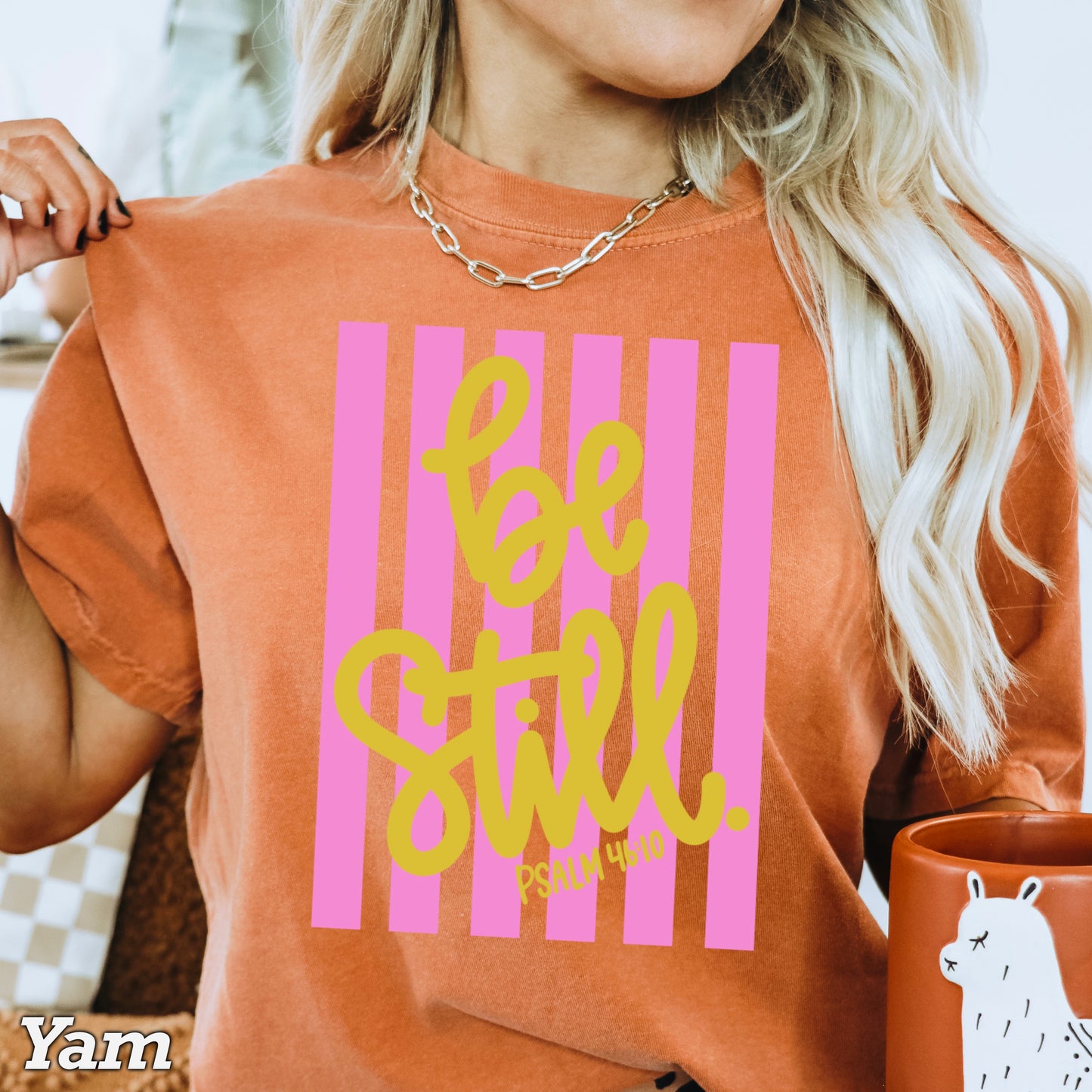 Be Still Comfort Color Graphic Tee