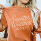 Sweater Weather Society Comfort Color Graphic Tee