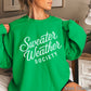 Sweater Weather Society Crewneck Sweatshirt