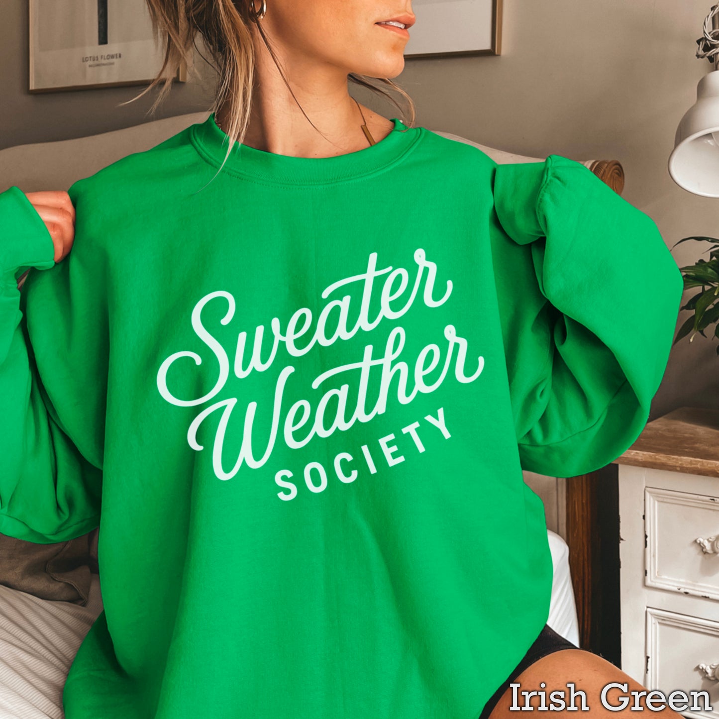 Sweater Weather Society Crewneck Sweatshirt
