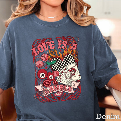Love Is A Gamble Comfort Color Graphic Tee