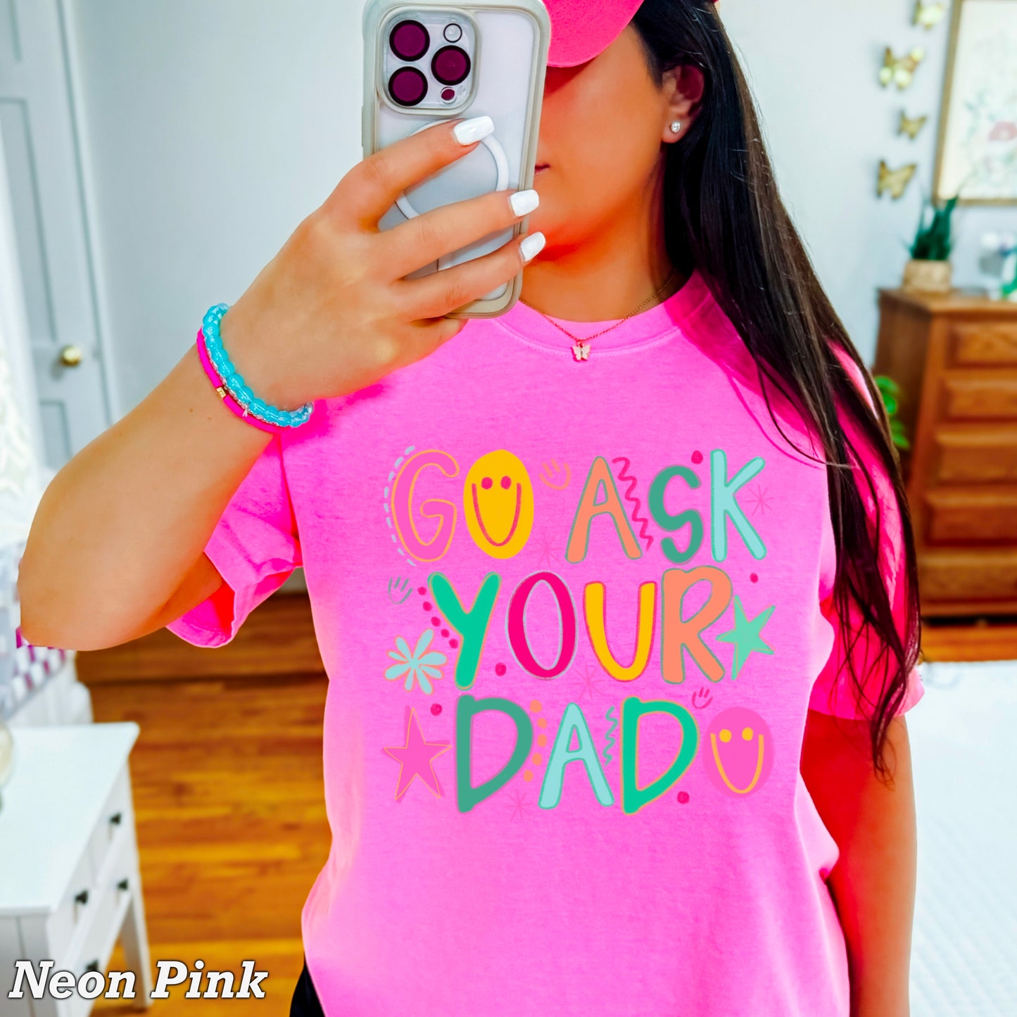 Go Ask Your Dad Comfort Color Graphic Tee