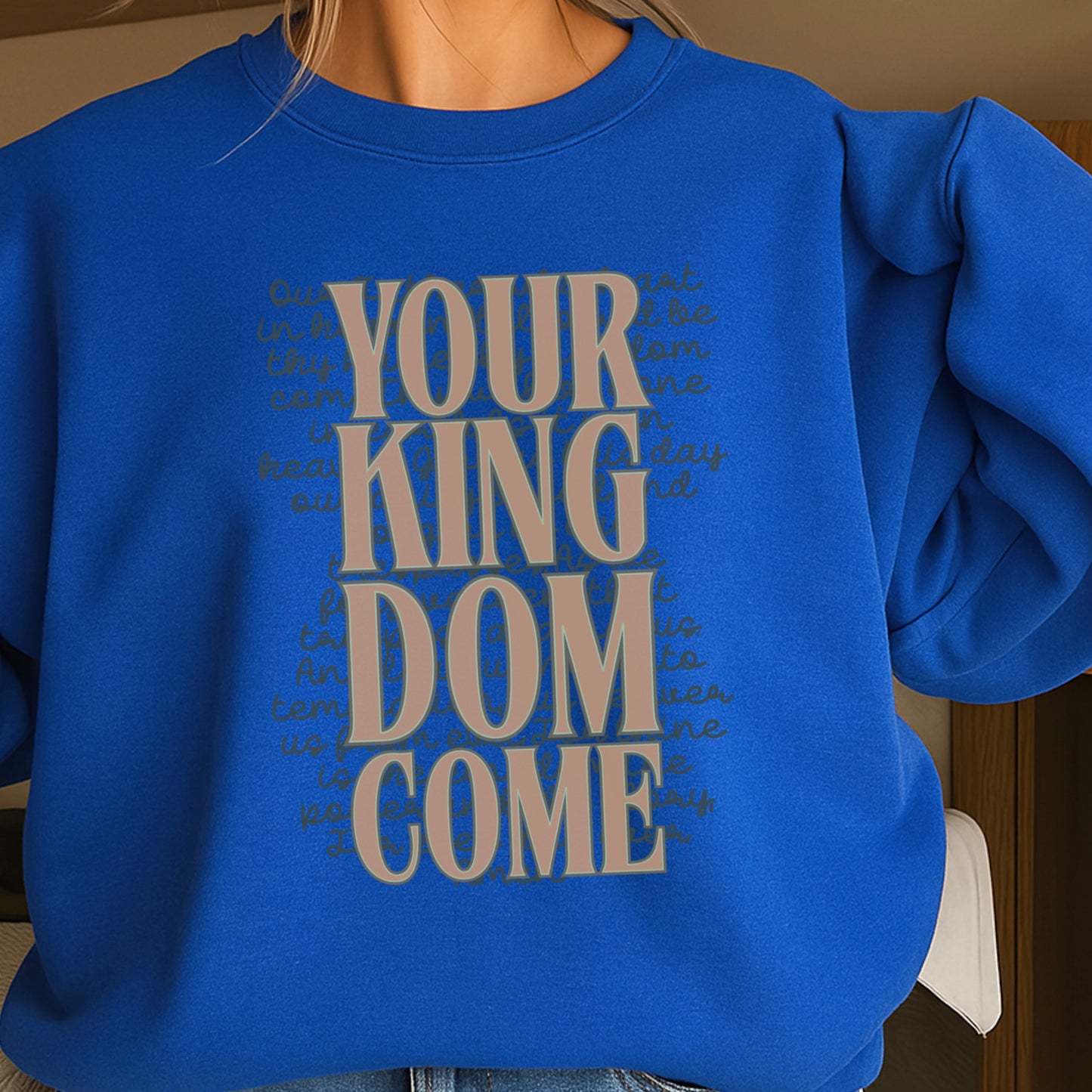 Your Kingdom Come Crewneck Sweatshirt