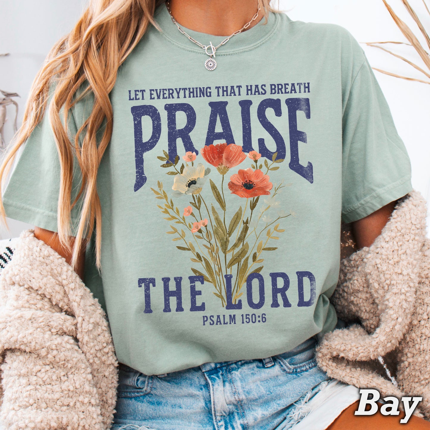 Let Everything That Has Breath Praise The Lord Comfort Color Graphic Tee