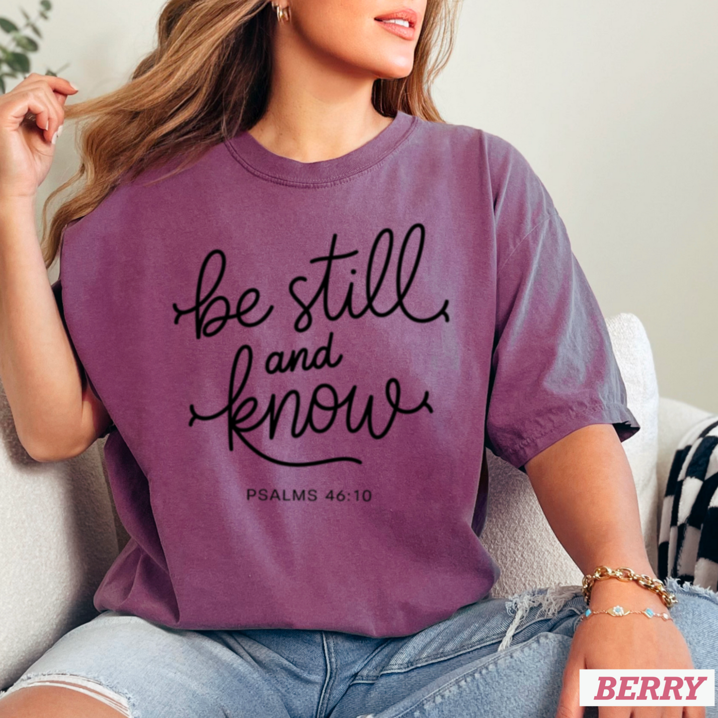 Be Still And Know Comfort Color Graphic Tee