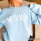 Mommin’ Crewneck Sweatshirt