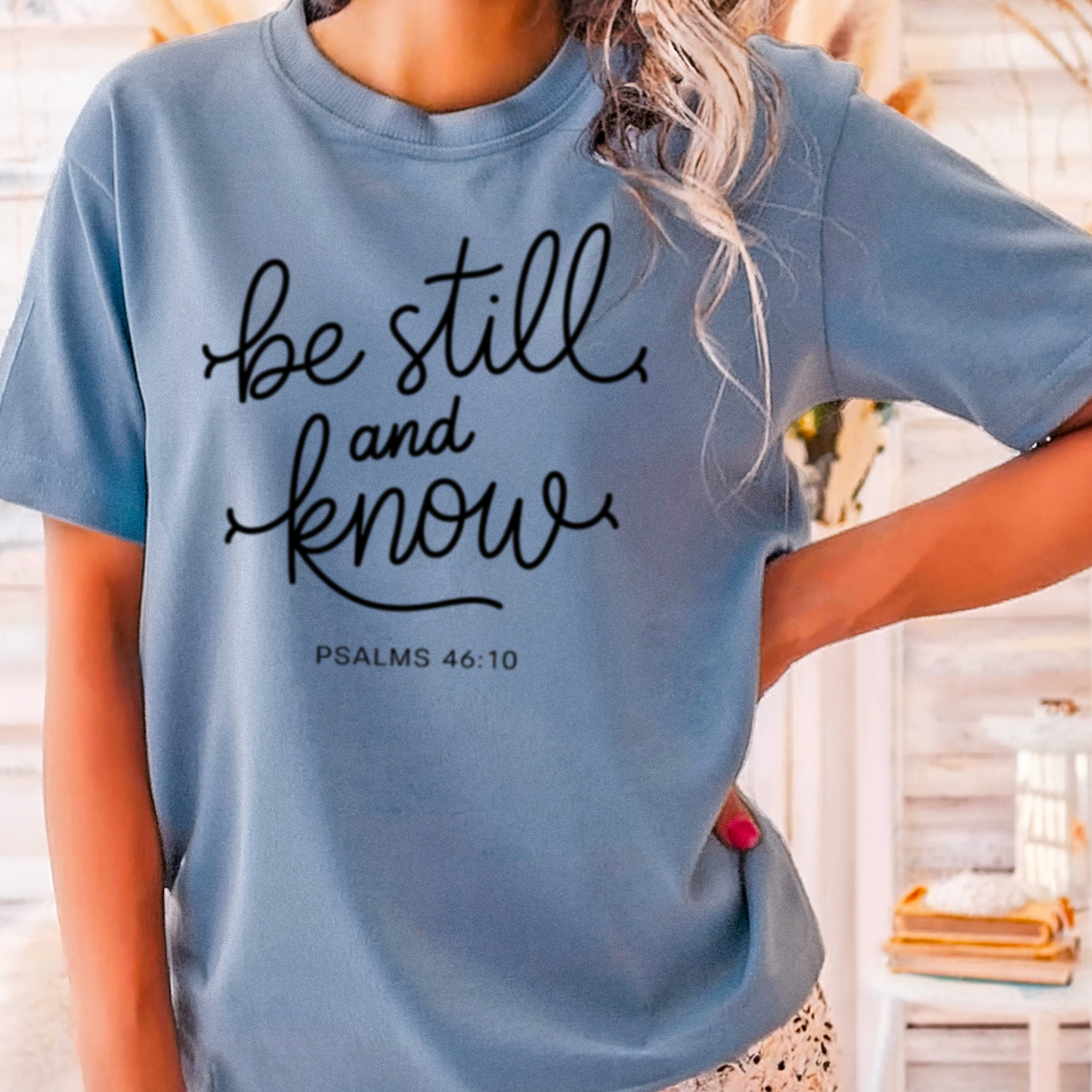 Be Still And Know Comfort Color Graphic Tee