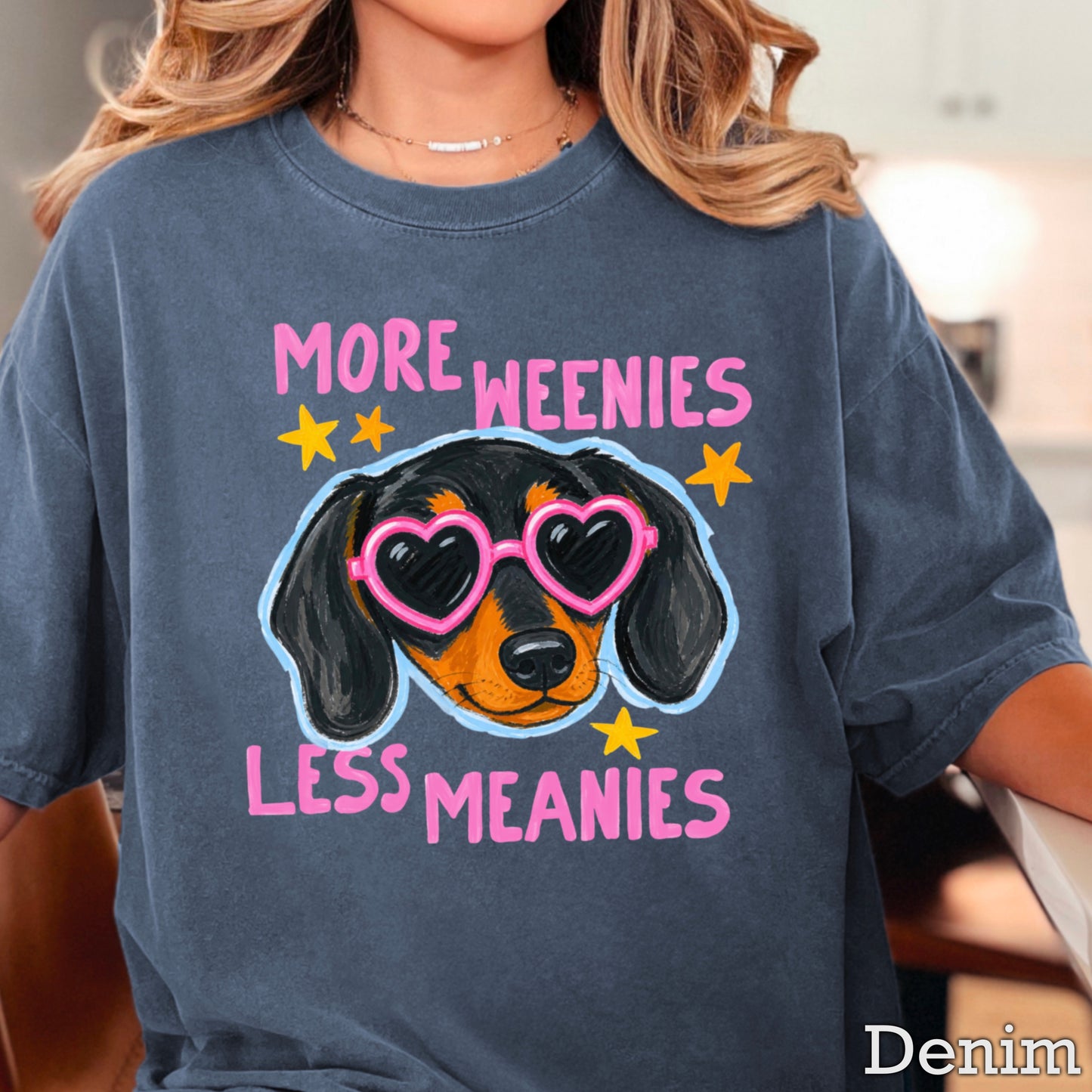 More Weenies Less Meanies Comfort Color Graphic Tee