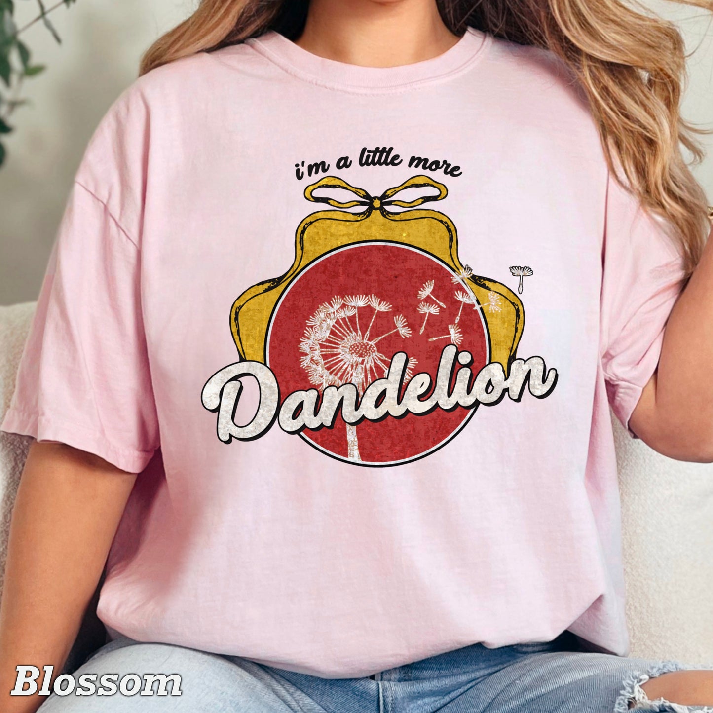 I’m A Little More Dandelion Comfort Color Graphic Tee