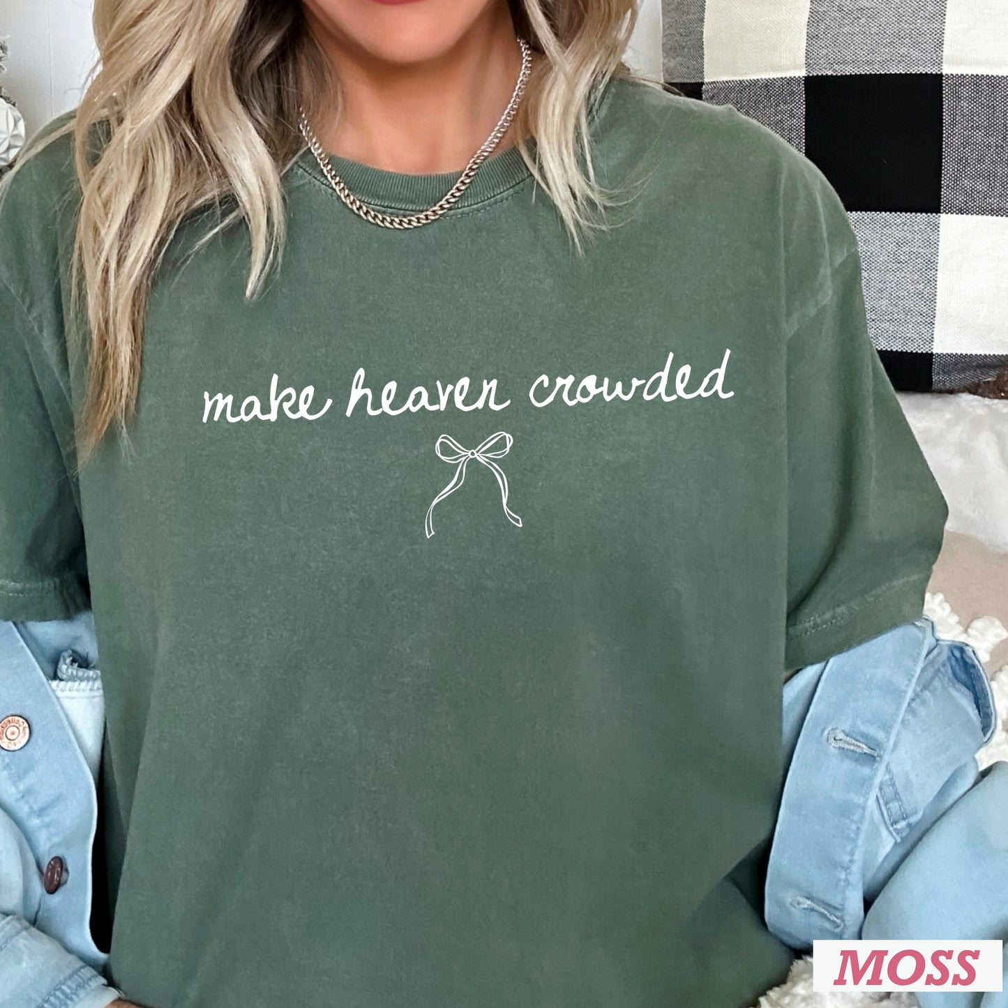 Make Heaven Crowded Christian Comfort Color Graphic Tee