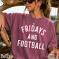Fridays And Football Comfort Color Graphic Tee