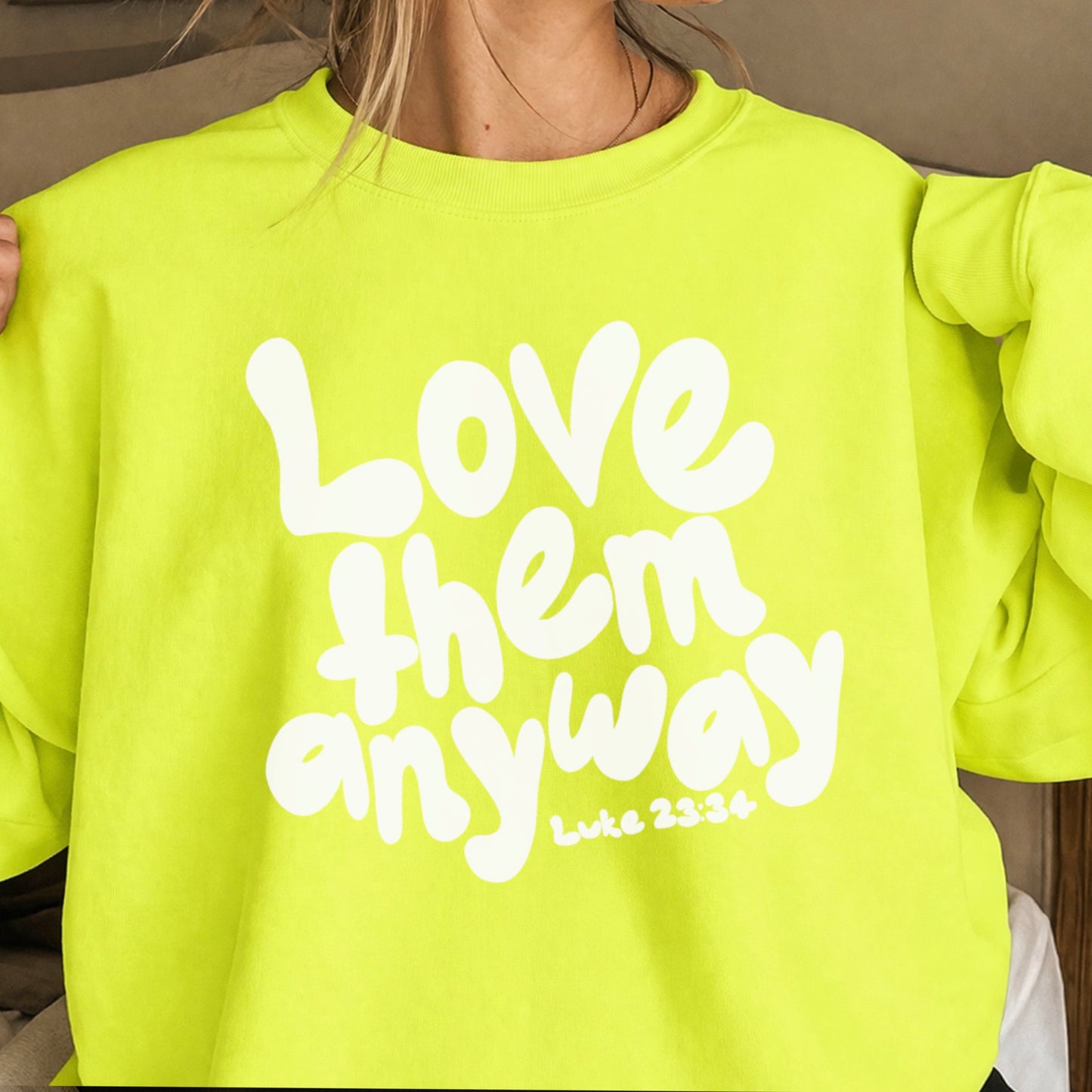 Love Them Anyway Christian Crewneck Sweatshirt