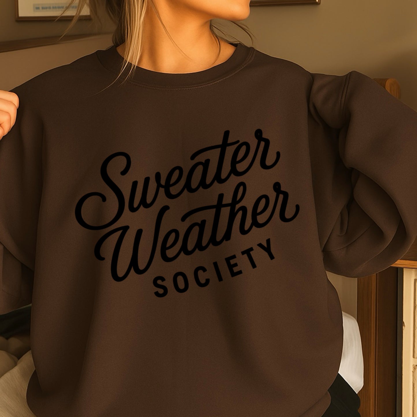 Sweater Weather Society Crewneck Sweatshirt