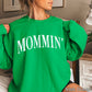 Mommin’ Crewneck Sweatshirt