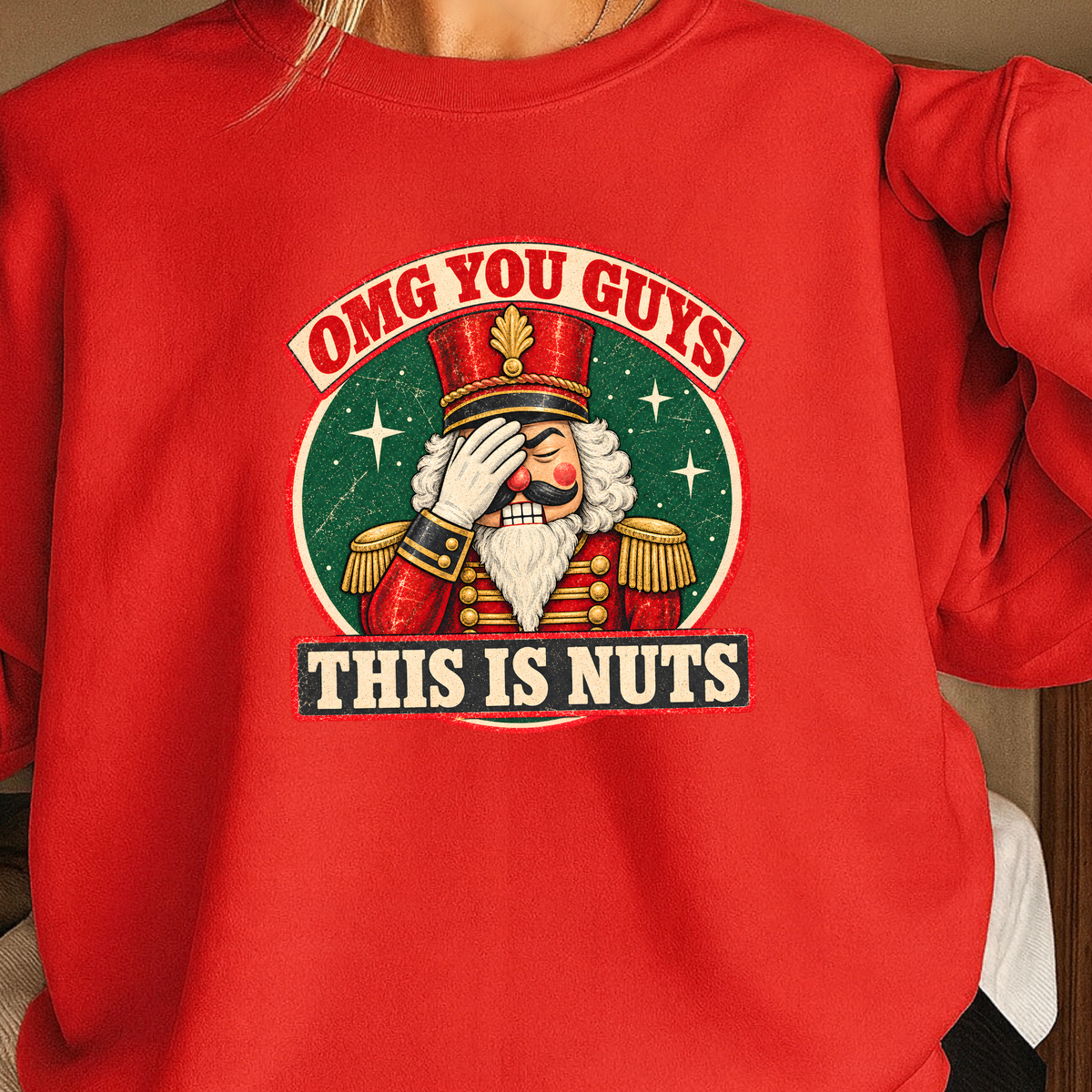 OMG You Guys This Is Nuts Christmas Crewneck Sweatshirt