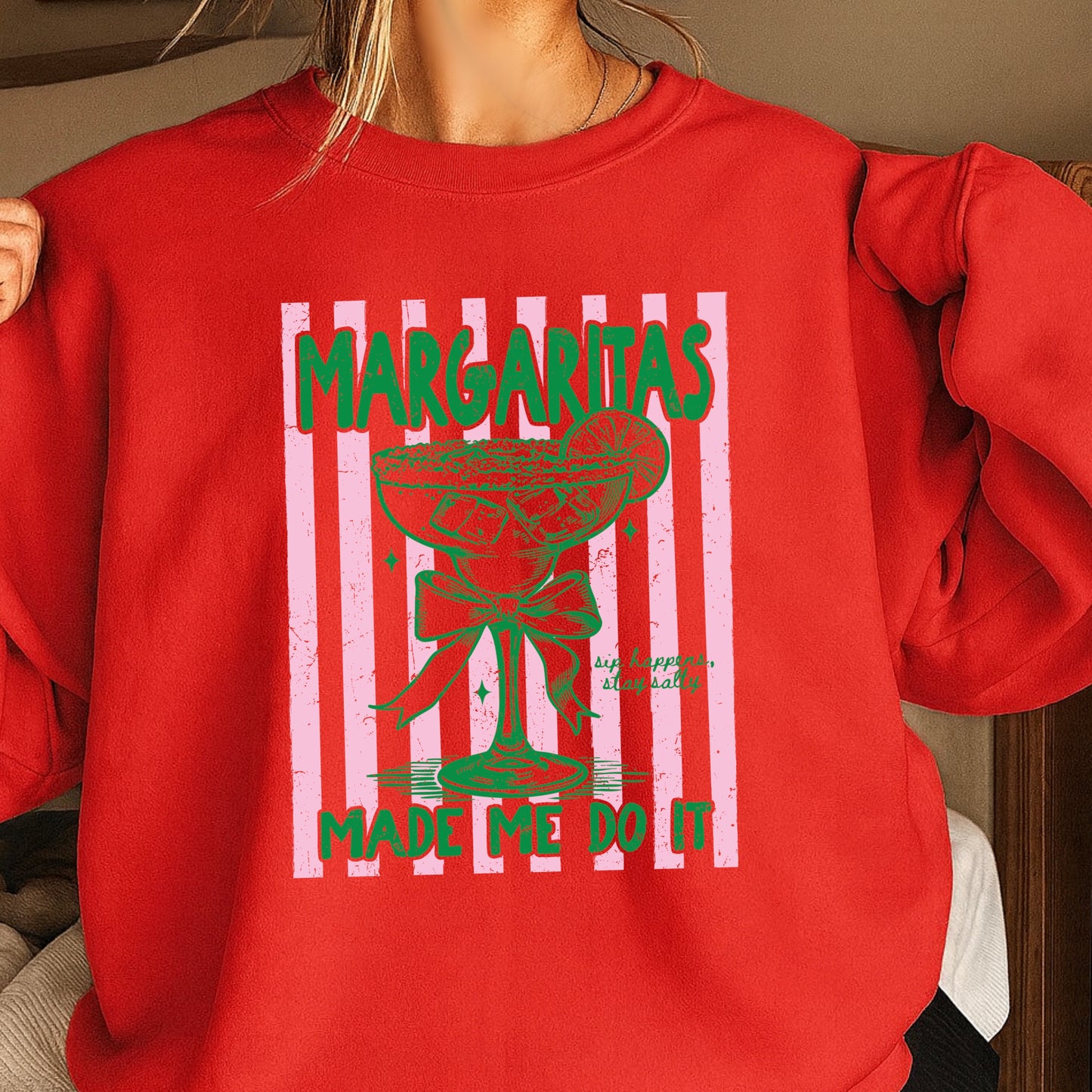 Margaritas Made Me Do It Crewneck Sweatshirt