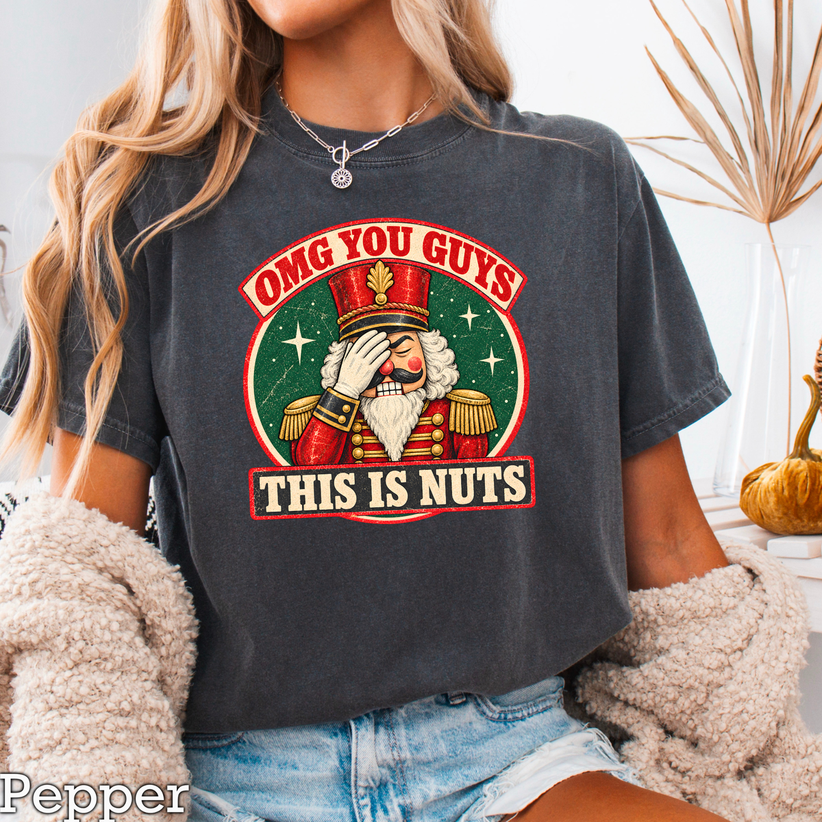 OMG You Guys This Is Nuts Christmas Comfort Color Graphic Tee