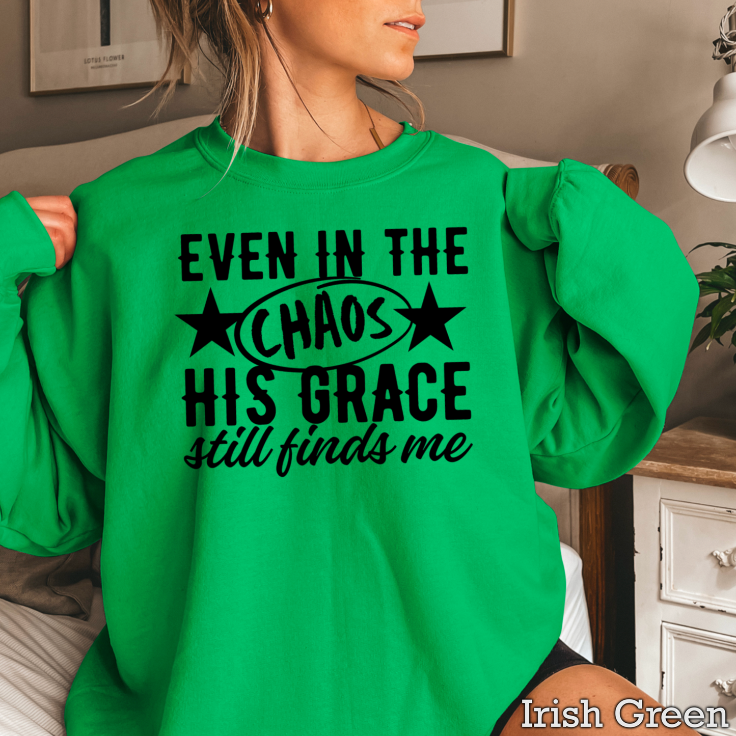 Even In The Chaos Graphic Crewneck Sweatshirt
