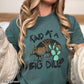 Kind Of A Big Dillo Comfort Color Graphic Tee
