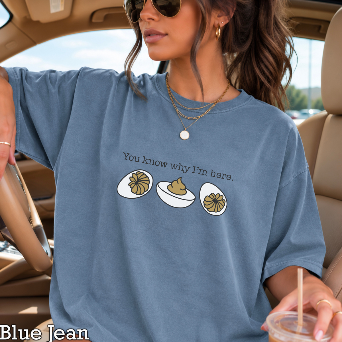 Deviled Eggs You Know Why I'm Here Comfort Color Graphic Tee