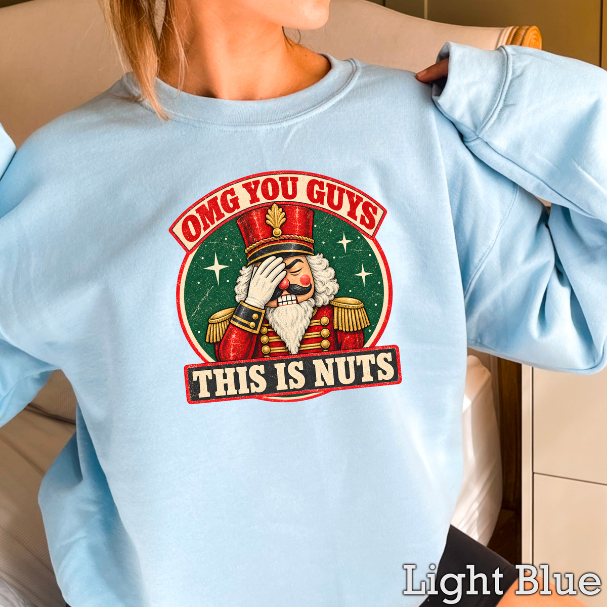 OMG You Guys This Is Nuts Christmas Crewneck Sweatshirt