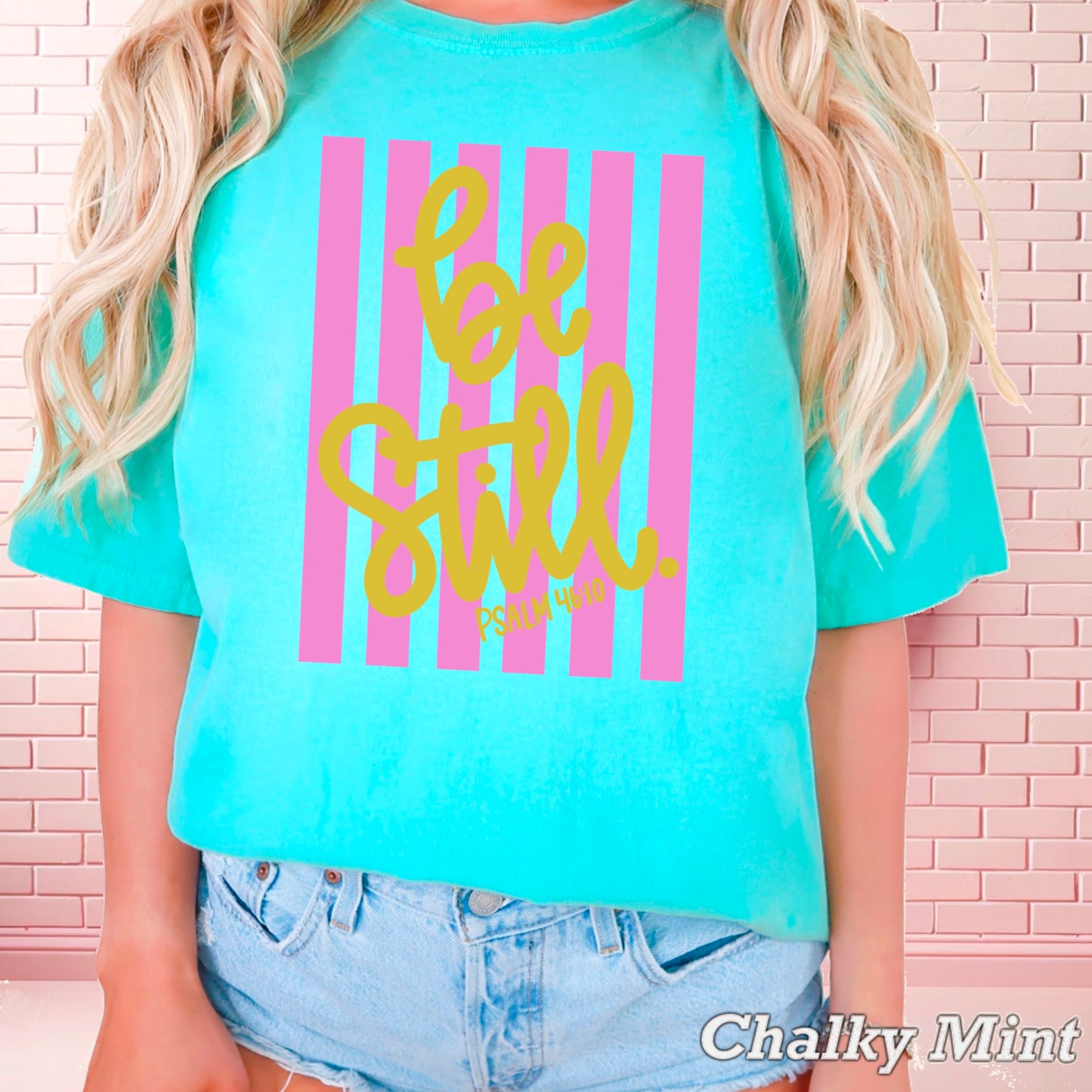 Be Still Comfort Color Graphic Tee