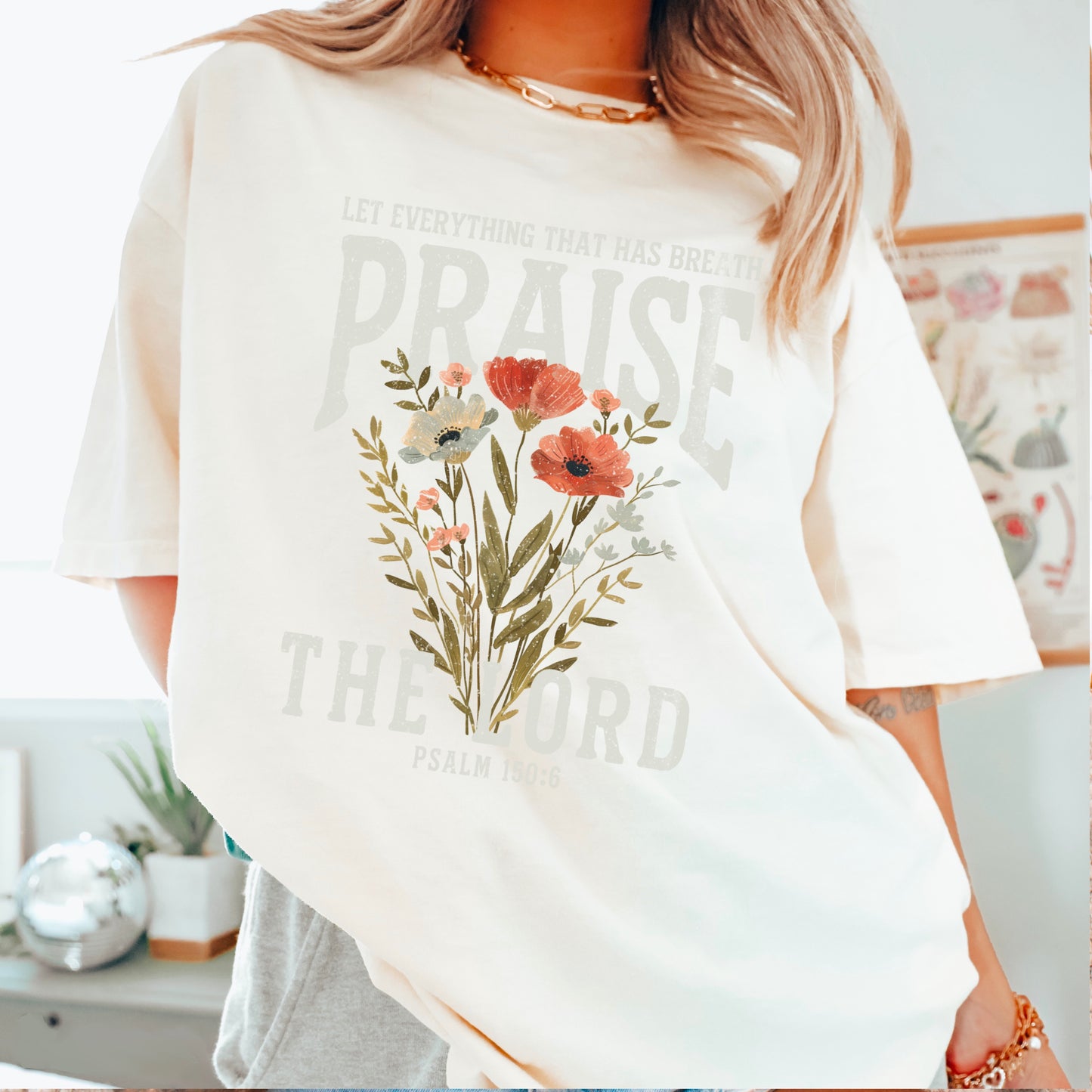 Let Everything That Has Breath Praise The Lord Comfort Color Graphic Tee